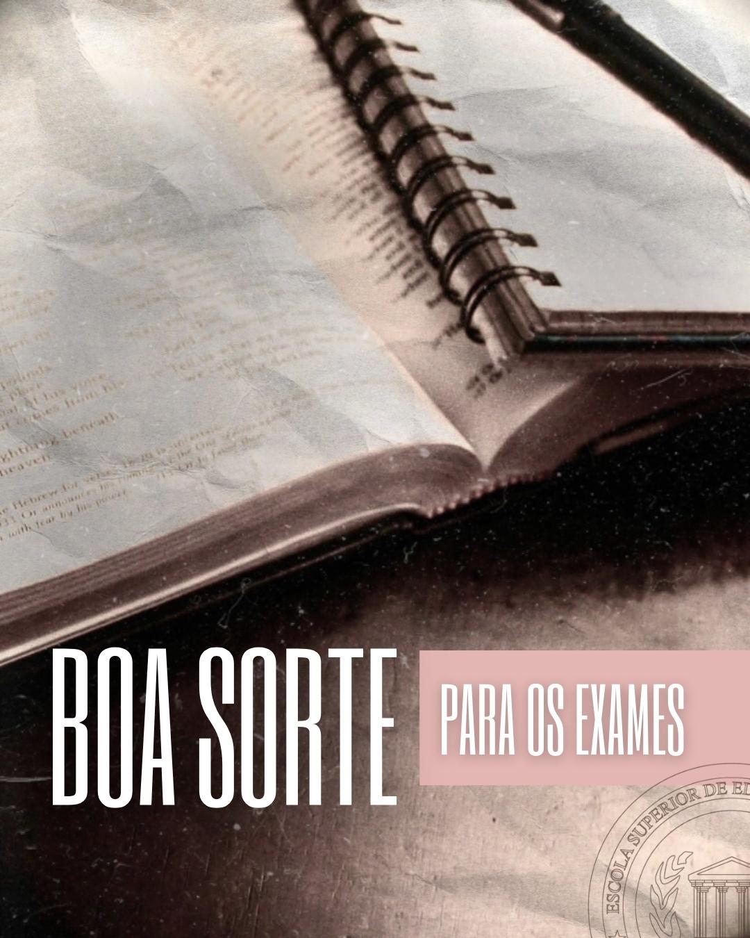 Boa sorte para os exames