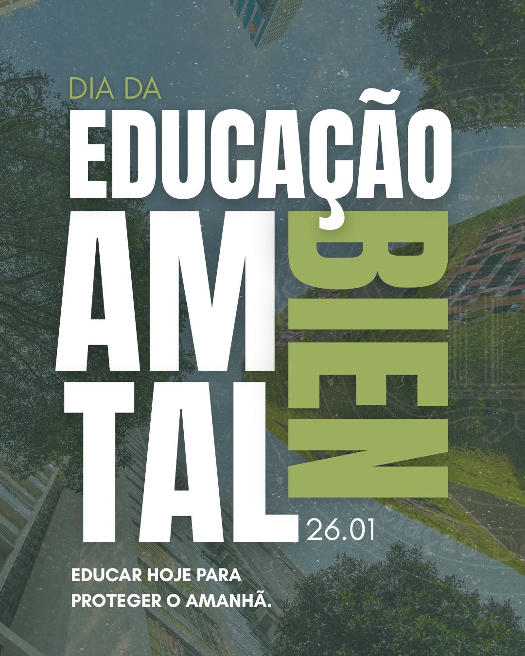 Dia Mundial da Educação Ambiental